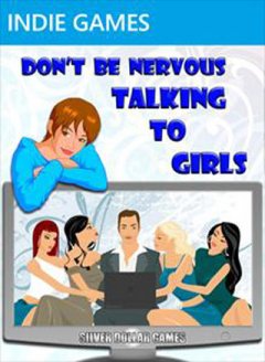 Don't Be Nervous Talking To Girls (US)