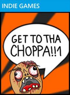 GET TO THA CHOPPA!!1 (US)
