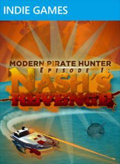 Modern Pirate Hunter Episode 1: Nash's Revenge (US)