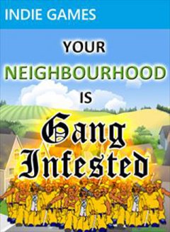 Your Neighbourhood Is Gang Infested (US)