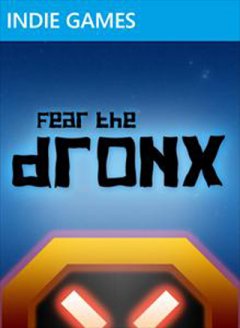 Fear The Dronx (US)