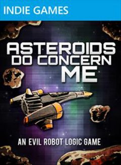 Asteroids Do Concern Me (US)