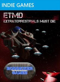 ETMD: Extra Terrestrials Must Die (US)