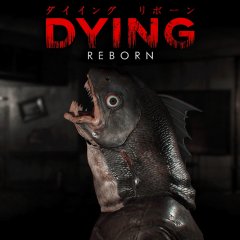 Dying: Reborn VR (JP)