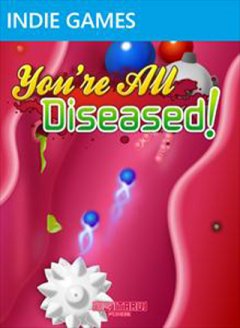 You're All Diseased! (US)