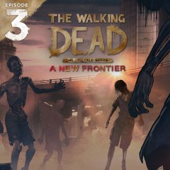 Walking Dead, The: A New Frontier: Episode 3: Above The Law (EU)