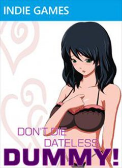 Don't Die Dateless, Dummy! (US)