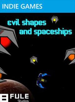 Evil Shapes And Spaceships (US)