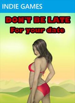 Don't Be Late For Your Date (US)