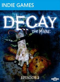 Decay: The Mare: Episode 2 (US)