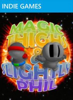 Magic Thighs & Slightly Phil (US)