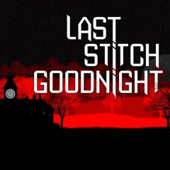 Last Stitch Goodnight (US)