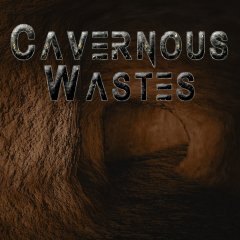 Cavernous Wastes (US)