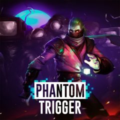Phantom Trigger (EU)