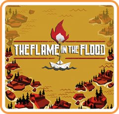 Flame In The Flood, The: Complete Edition (US)