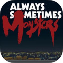 Always Sometimes Monsters (US)