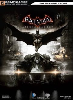 Batman: Arkham Knight: Signature Series Guide (US)