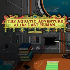 Aquatic Adventure Of The Last Human, The (EU)