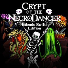 Crypt Of The NecroDancer: Nintendo Switch Edition (EU)