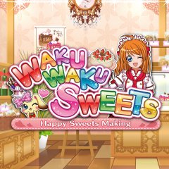 Waku Waku Sweets: Happy Sweets Making [eShop] (EU)