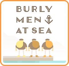 Burly Men At Sea (US)
