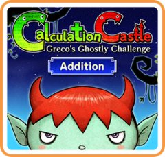 Calculation Castle: Greco's Ghostly Challenge: Addition (US)