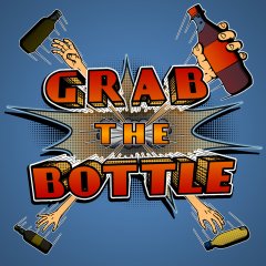 Grab The Bottle (EU)