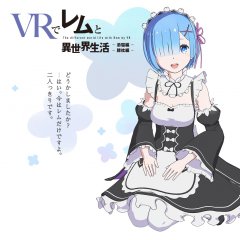 Re:Zero: Life In Another World In VR With Rem (JP)