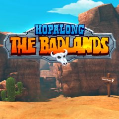 Hopalong: The Badlands (US)