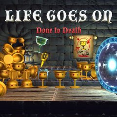 Life Goes On: Done To Death (EU)