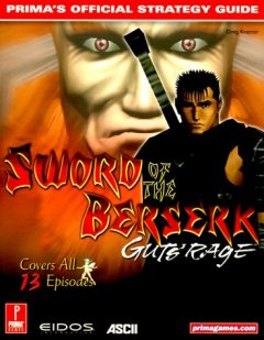 Sword Of The Berserk: Guts' Rage: Official Strategy Guide