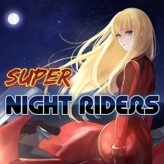 Super Night Riders (EU)