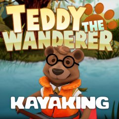 Teddy The Wanderer: Kayaking (EU)