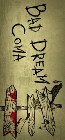 <a href='https://www.playright.dk/info/titel/bad-dream-coma'>Bad Dream: Coma</a>    2/30