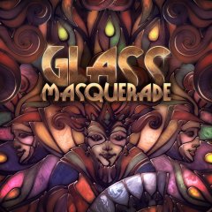 Glass Masquerade (EU)