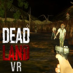 Dead Land VR (US)