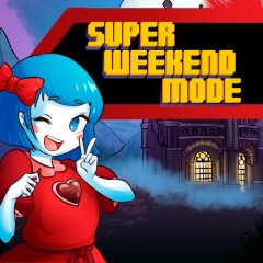 Super Weekend Mode (EU)