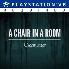 Chair In A Room: Greenwater, A (EU)