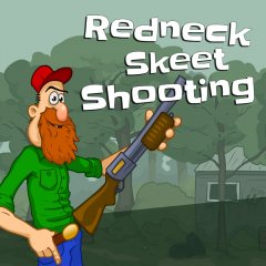 Redneck Skeet Shooting (EU)
