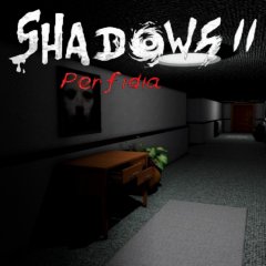 Shadows 2: Perfidia (EU)