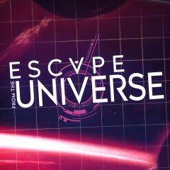 Escape From The Universe (EU)