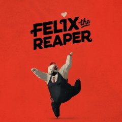 Felix The Reaper (EU)