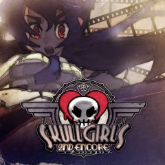 Skullgirls: 2nd Encore (EU)