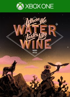 Where The Water Tastes Like Wine (US)