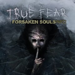 True Fear: Forsaken Souls: Part 2 (EU)