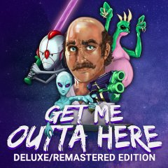 Get Me Outta Here: Deluxe/Remastered Edition (EU)