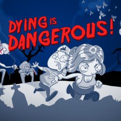 Dying Is Dangerous (EU)
