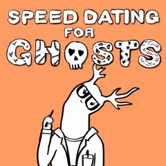 Speed Dating For Ghosts (EU)