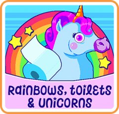 Rainbows, Toilets & Unicorns (US)