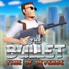 Bullet, The: Time Of Revenge (EU)